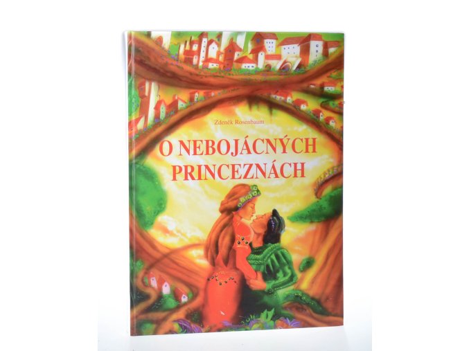 O nebojácných princeznách