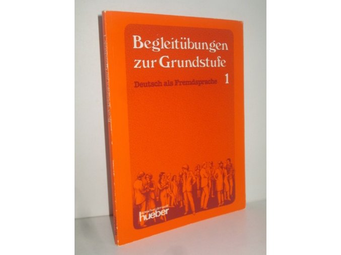 Begleitübungen zur Grundstufe : Deutsch als Fremdsprache. 2