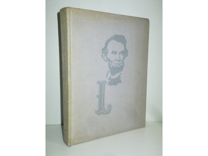 Poctivý Abe : vyprávění o životě Abrahama Lincolna, osvoboditele otroků, 1809-1865 (1961)