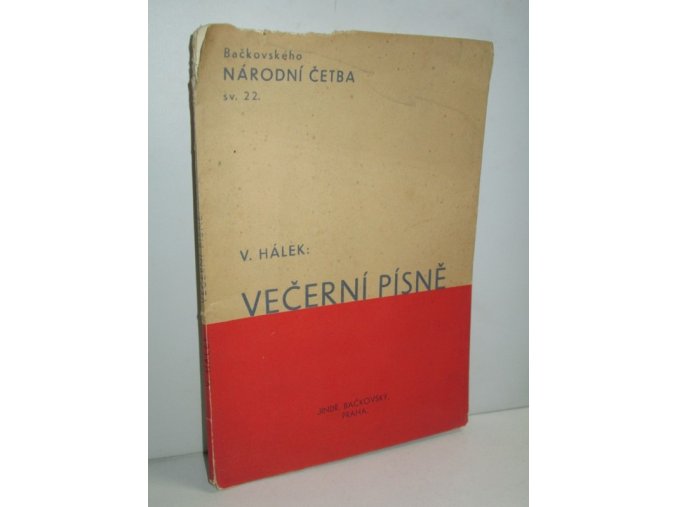 Večerní písně : Otisk podle prvého vydání z r. 1859 ... doplněný podle vydání z r. 1862 o dalších sedm písní ..., dále podle vydání z r. 1871 o nové tři písně ..., z posmrtného vydání o další dvě písně ... a opomenutou z (1940)