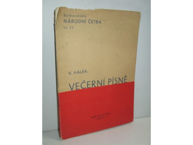 Večerní písně : Otisk podle prvého vydání z r. 1859 ... doplněný podle vydání z r. 1862 o dalších sedm písní ..., dále podle vydání z r. 1871 o nové tři písně ..., z posmrtného vydání o další dvě písně ... a opomenutou z (1940)