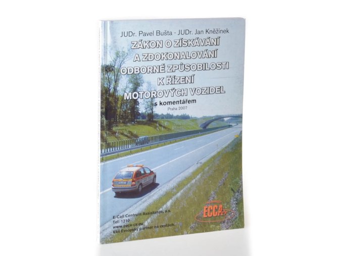 Zákon o získávání a zdokonalování odborné způsobilosti k řízení motorových vozidel s komentářem