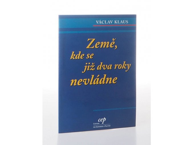 Země, kde se již dva roky nevládne