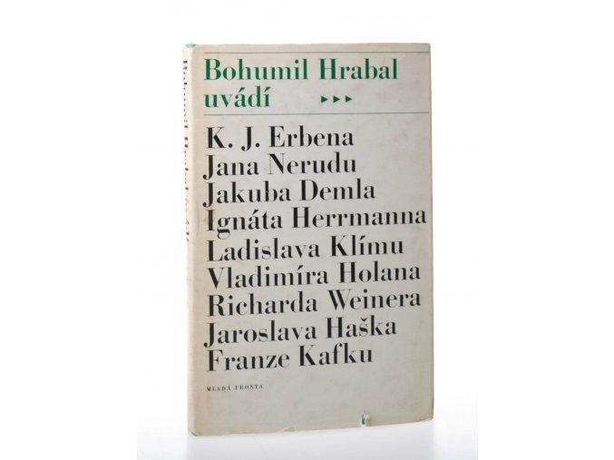 Bohumil Hrabal uvádí : Výbor z české prózy