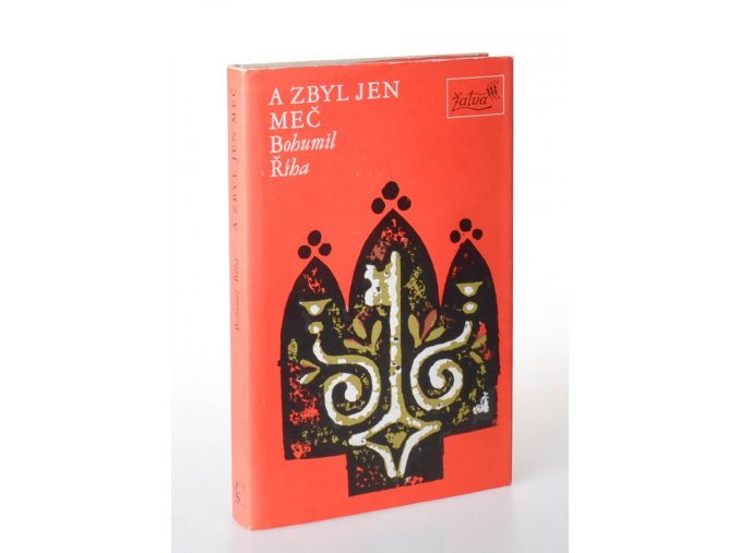 A zbyl jen meč. 3. díl trilogie