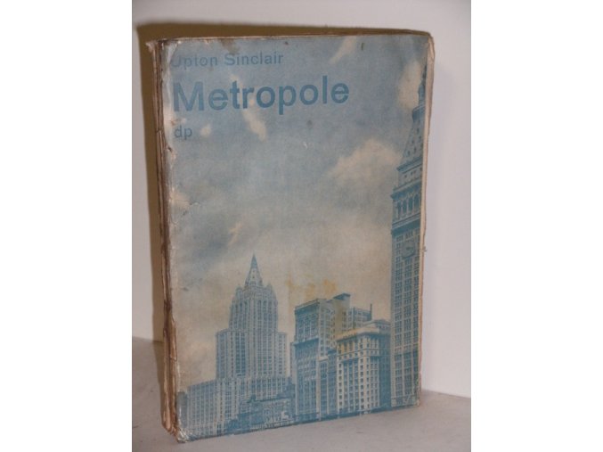 Metropole : román. První část trilogie téhož názvu