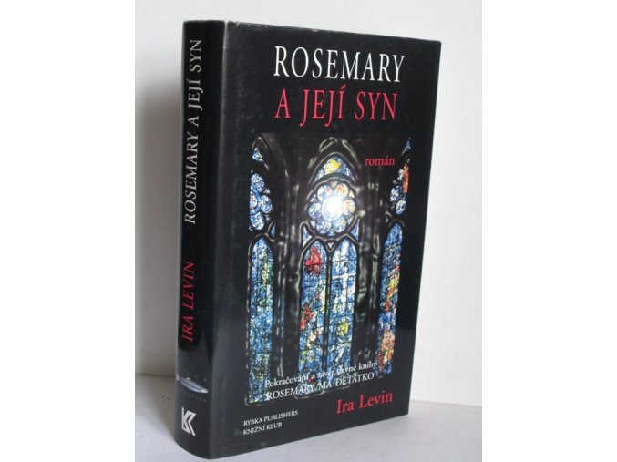 Rosemary a její syn : román