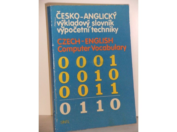 Česko-anglický výkladový slovník výpočetní techniky : Czech-English computer vocabulary