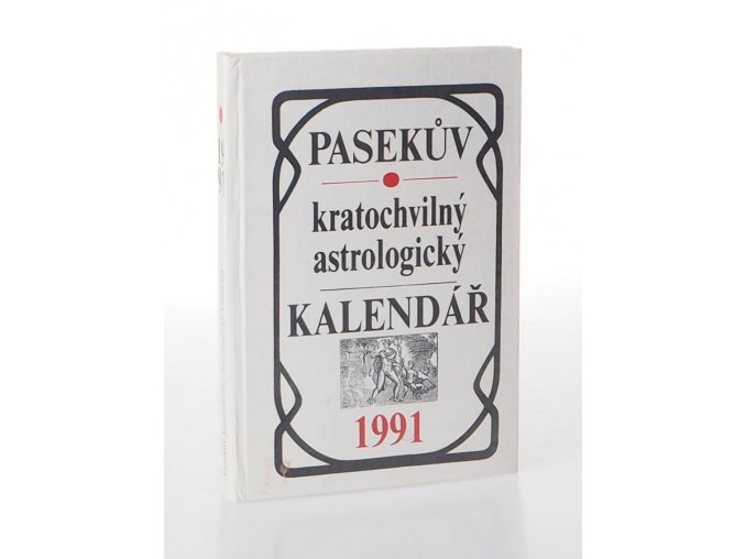 Pasekův kratochvilný astrologický kalendář 1991