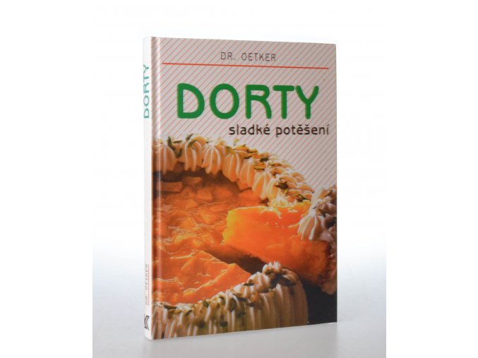 Dorty : sladké potěšení