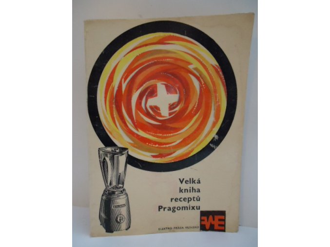 Velká kniha receptů Pragomixu (1966)