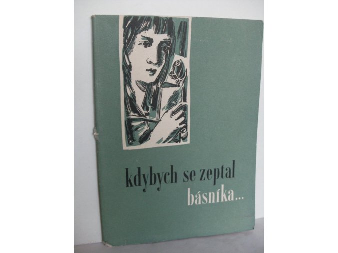 Kdybych se zeptal básníka : propagační almanach poesie