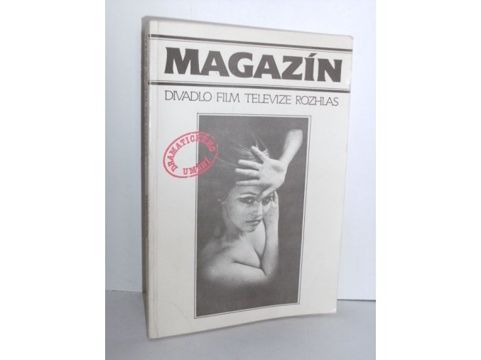 Magazín : divadlo, film, televize, rozhlas : magazín Dramatického umění. 1989