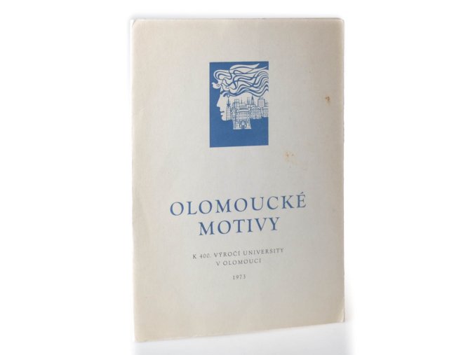 Olomoucké motivy : báseň a soubor grafických listů k 400. výročí university v Olomouci