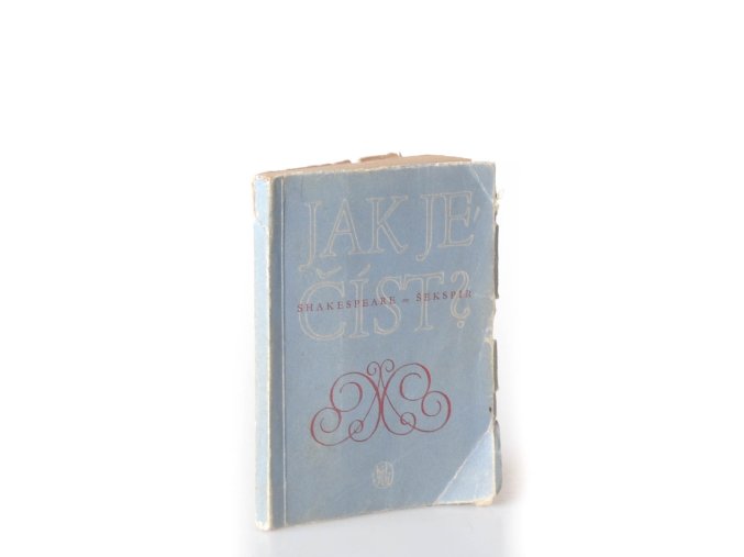 Jak je číst? : transkripce jmen cizích spisovatelů a názvů jejich děl : čtení o některých knihách mistrů krásné literatury (1956)