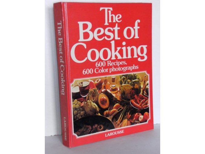 The Best of Cooking : 600 recepes