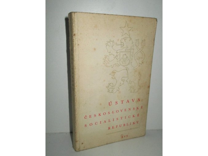 Ústava ČSSR : ústavní zákon o československé federaci : ústavní zákon o postavení národností v ČSSR (1985)