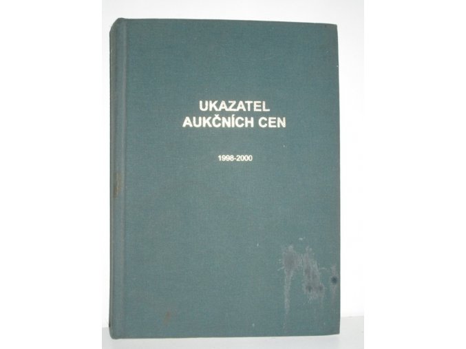 Ukazatel aukčních cen 1998-2000 : systematický souhrn výsledků knižních aukcí v ČR