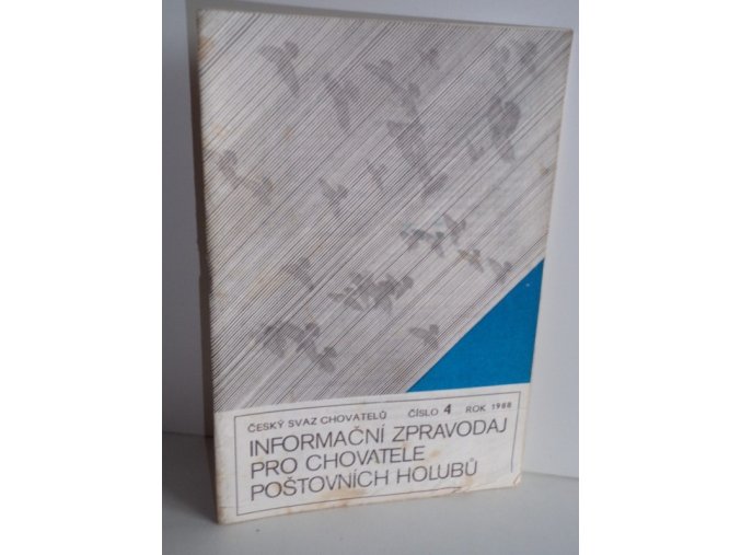 Informační zpravodaj pro chovatele poštovních holubů:čís.4