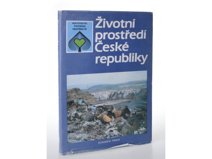 Životní prostředí České republiky : vývoj a stav do konce roku 1989