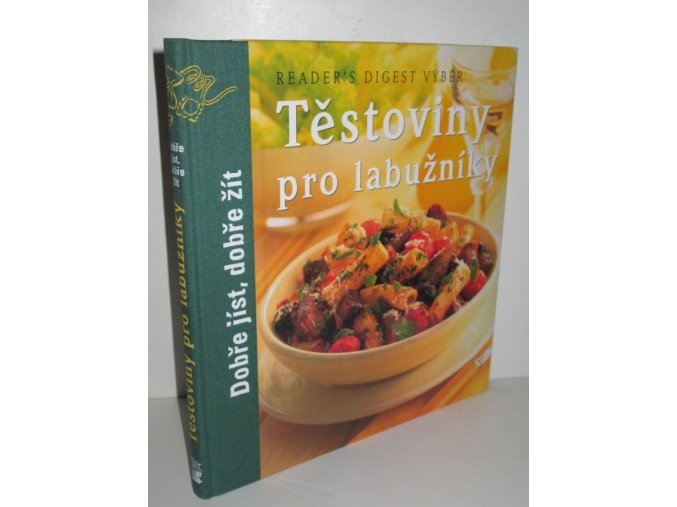 Těstoviny pro labužníky