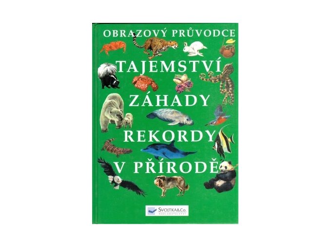 Tajemství, záhady, rekordy v přírodě (2000)