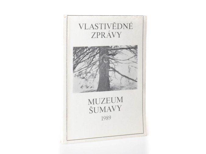 Vlastivědné zprávy Muzea Šumavy I.