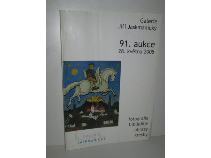 Galerie Jiří Jaskmanický : 91. aukce 28. května