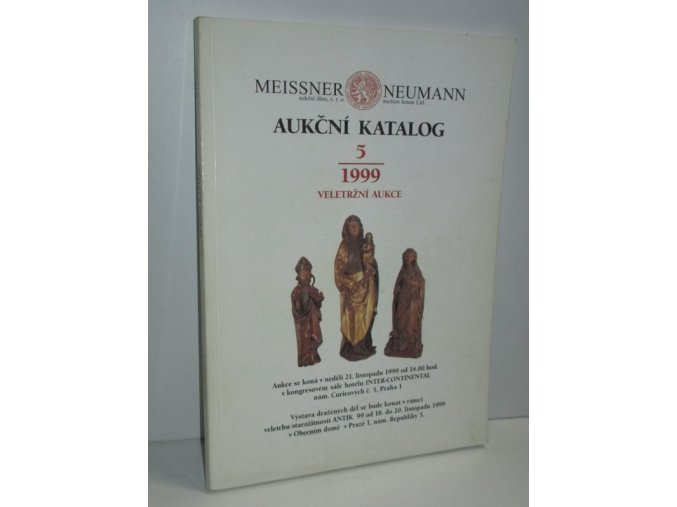 Aukční katalog 5 Meissner Neumann : Aukce konaná 21.11.1999