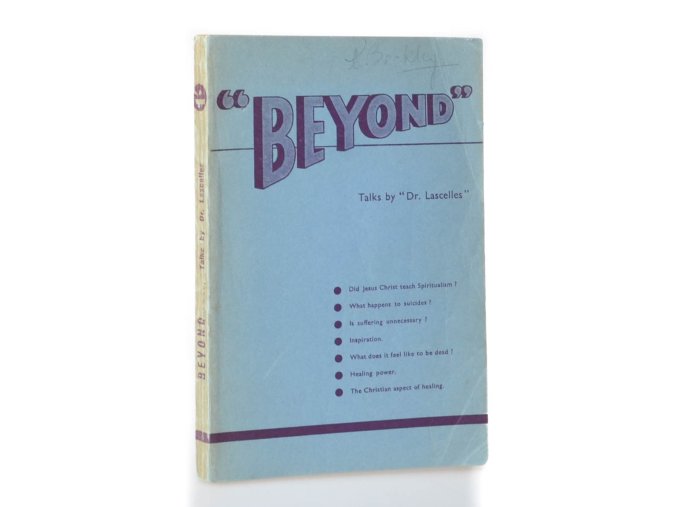 Beyond : A Continuation of The Seekers : Further Talks by