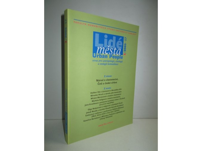 Lidé města : revue pro etnologii, antropologii a etologii komunikace č.3/2005-17