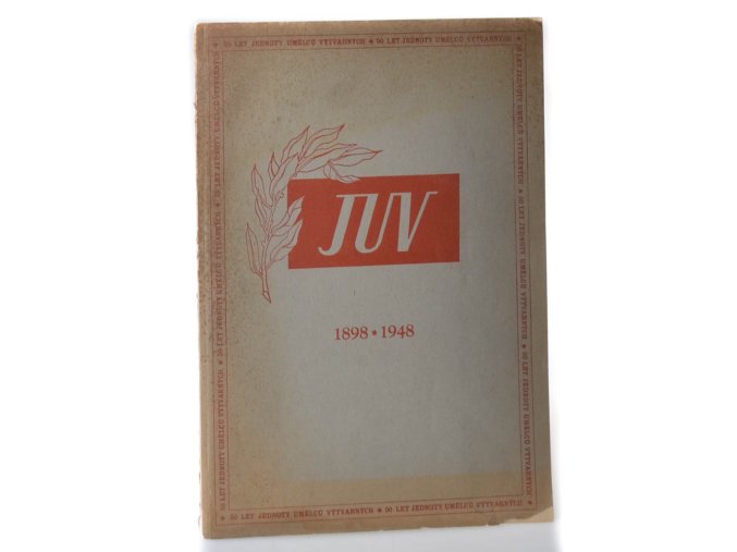 1898-1948 : 50 let Jednoty umělců výtvarných. II. díl