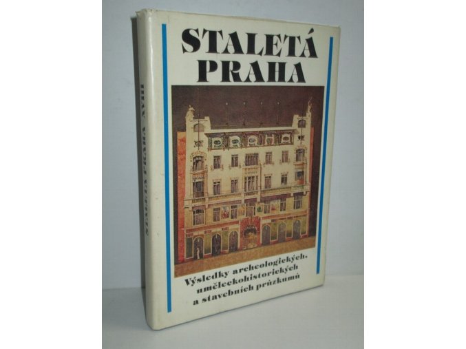 Staletá Praha : sborník Pražského střediska státní památkové péče a ochrany přírody. 18, Výsledky archeologických, uměleckohistorických a stavebních průzkumů