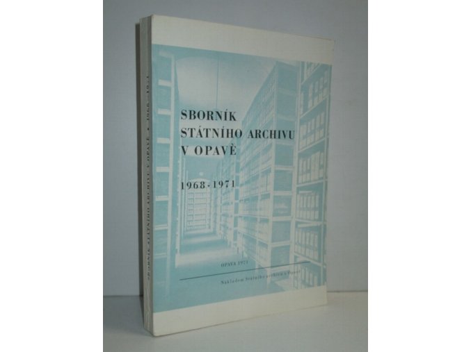 Sborník Státního archívu v Opavě : 1968-1971. 2. sv.