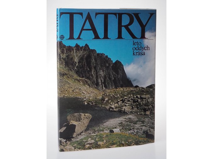 Tatry : leto, oddych, krása