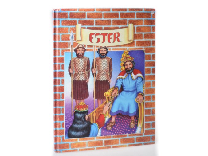 Ester : Vyprávění podle příběhu z Bible