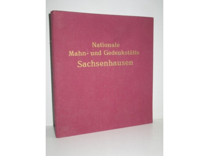 Nationale Mahn - und Gedenkstätte Sachsenhausen