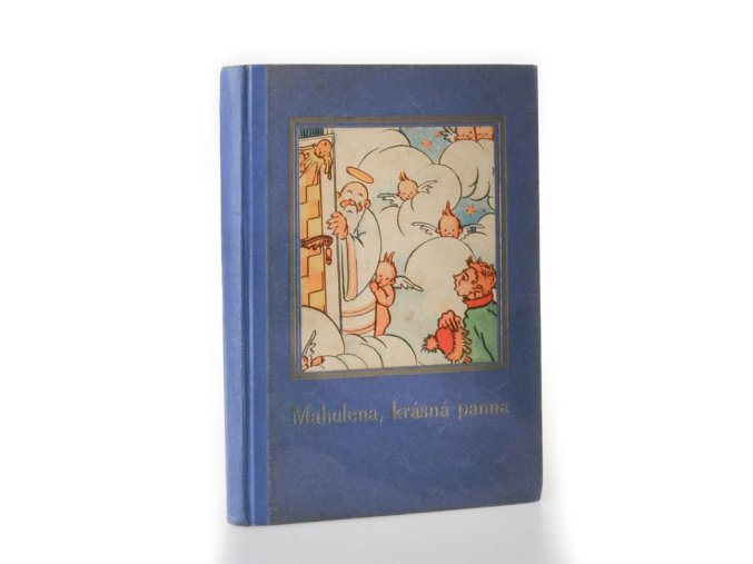 Mahulena, krásná panna [a další pohádky]