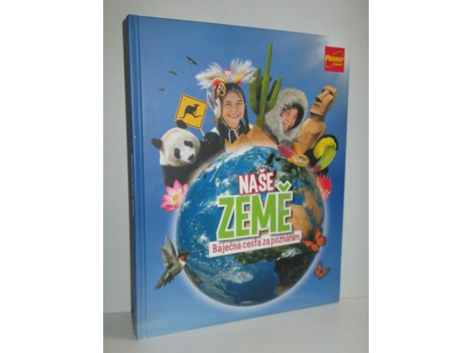 Naše země-Báječná cesta za poznáním
