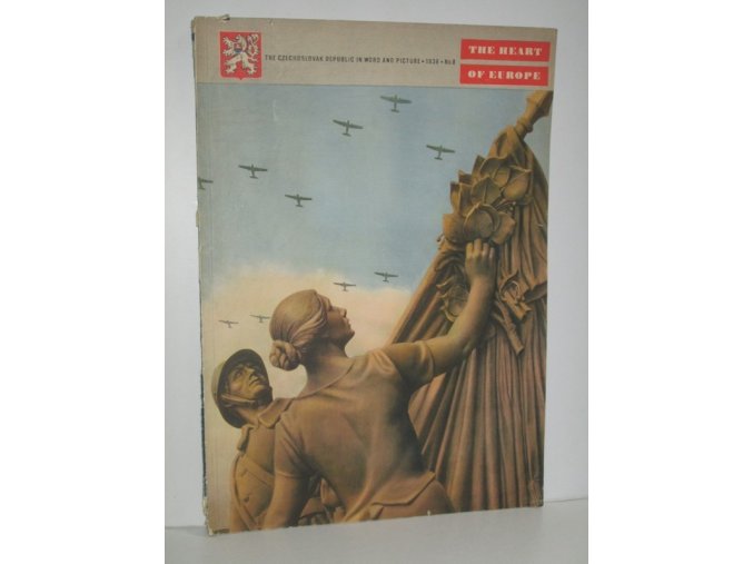 The Heart of Europe No.8:The Czechoslovak Republic in Word and Picture