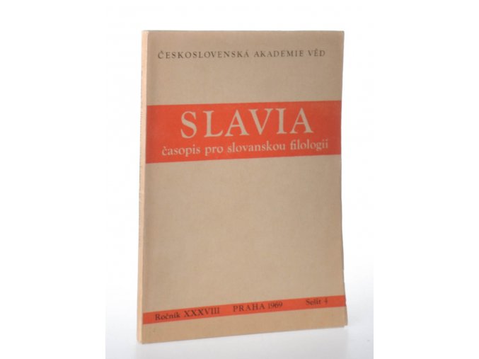 Slavia: časopis pro slovanskou filologii. Ročník XXXVIII, sešit 4
