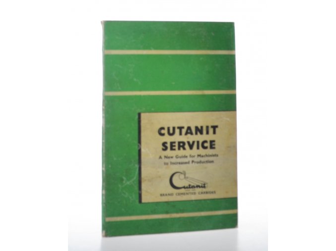 Cutanit Service : A New Guide for Machinist to Increased Production