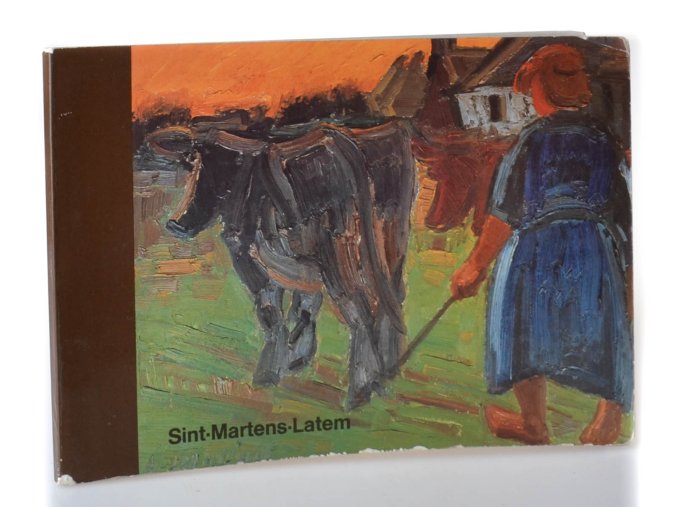 Sint - Martens - Latem : and the painters of the Leie-country