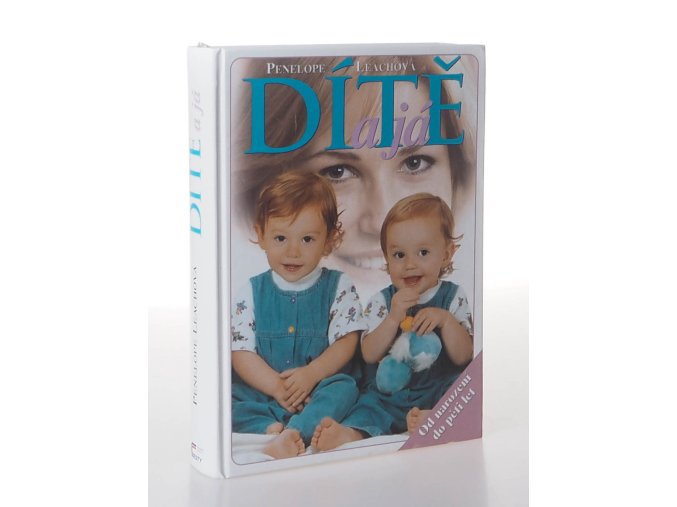 Dítě a já