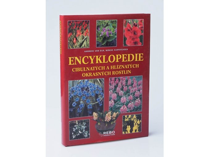 Encyklopedie cibulnatých a hlíznatých okrasných rostlin