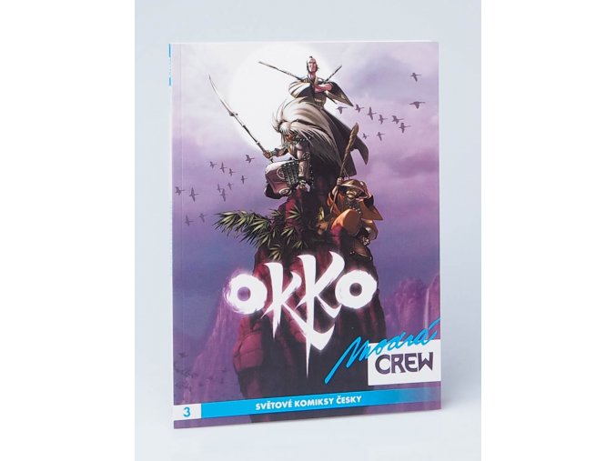 Okko : Modrá crew 3 : světové komiksy česky