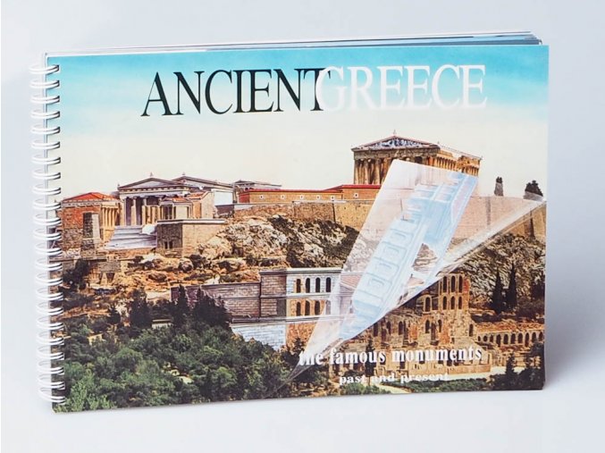 Ancient Greece : The Famous Monuments, Past and Present