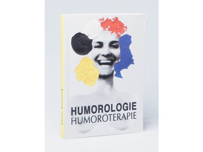 Zábavná humorologie a praktická humoterapie