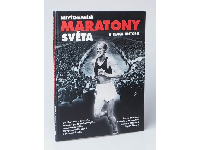 Nejvýznamnější Maratony světa a jejich historie