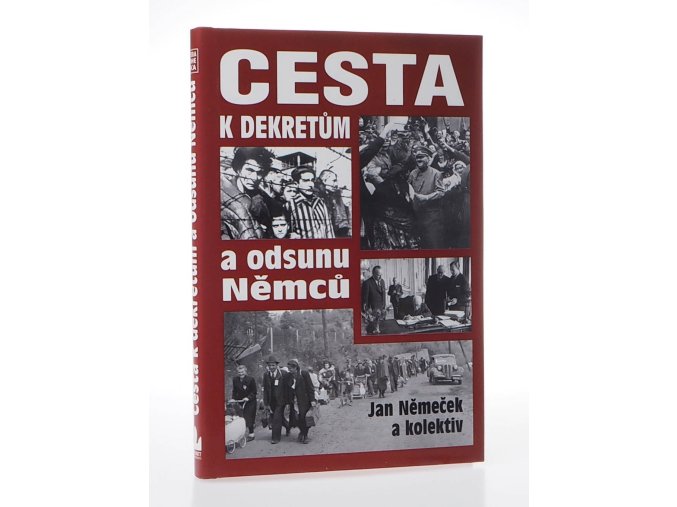 Cesta k dekretům a odsunu Němců